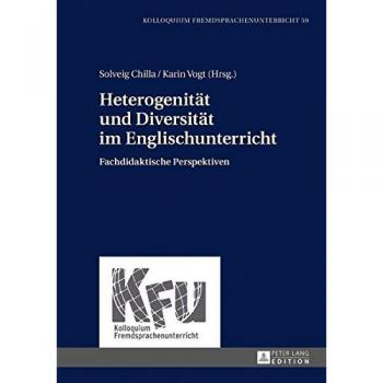 Heterogenität und Diversität im Englischunterricht: Fachdidaktische Perspektiven