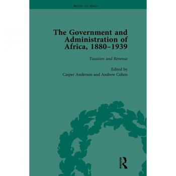Vitalsource Technologies, Inc. Government And Administration Of Africa, 1880-1939 Vol 3