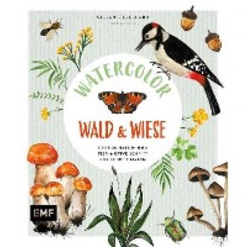 Eberhard, Stefanie: Watercolor Wald und Wiese