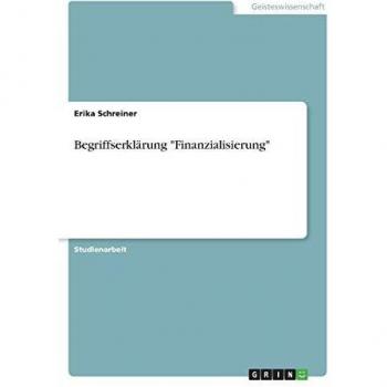 Begriffserklärung Finanzialisierung