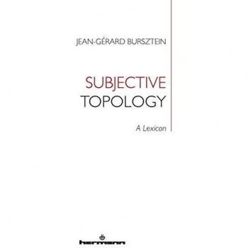 Subjective Topology: A Lexicon