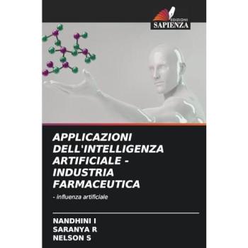 I, Nandhini: APPLICAZIONI DELL'INTELLIGENZA ARTIFICIALE