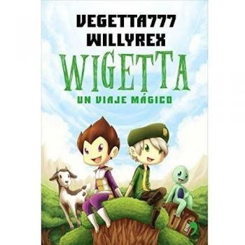 Vegetta777 Wigetta. Un Viaje Mágico (Fuera De Colección)