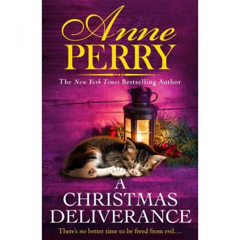 Anne Perry A Christmas Deliverance: Christmas Novella 20