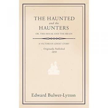 The Haunted and the Haunters