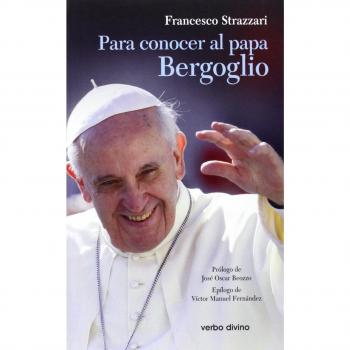 Para conocer al papa Bergoglio