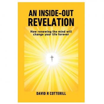 Cotterill, David R: An Inside Out Revelation
