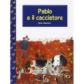 Pablo e il cacciatore