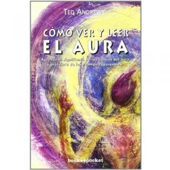 Como ver y leer el aura