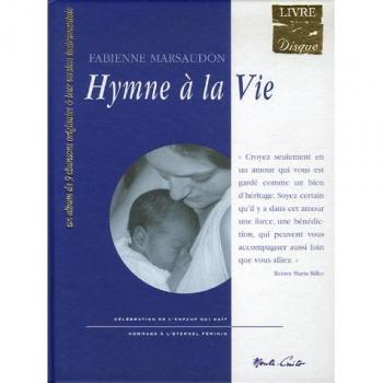 Hymne à la vie : Suivi de Lettres à l'enfant