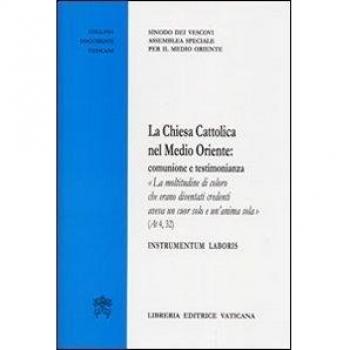 La Chiesa cattolica nel Medio Oriente. Comunione e testimonianza
