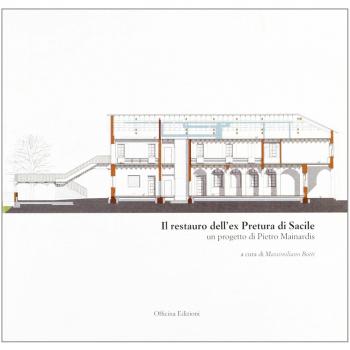 Il restauro dell'ex pretura di Sacile. Un progetto di Pietro Mainardis