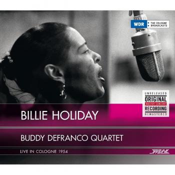 Billie Holiday & Buddy Defranco Quartet-Live In