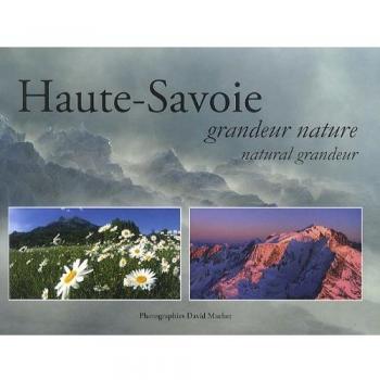 Haute-Savoie : Grandeur nature, édition bilingue français-anglais