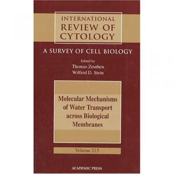 Molecular Mechanisms of Water Transport Across Biological Membranes: Volume 215