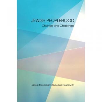 Jewish Peoplehood: Change and Challenge (Reference Library of Jewish Intellectual History)
