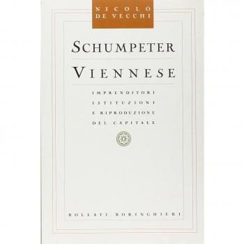 Schumpeter viennese. Imprenditori istituzioni e riproduzione del capitale