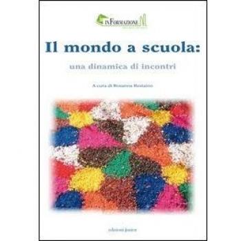 Mondo a scuola: una dinamica di incontri