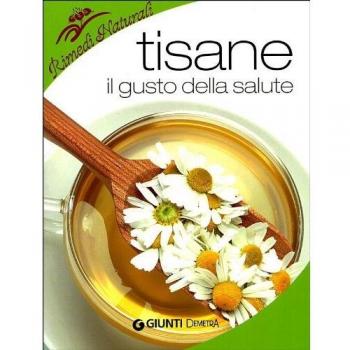 Infusi e tisane. I preparati a base di erbe e frutta che aiutano a stare bene