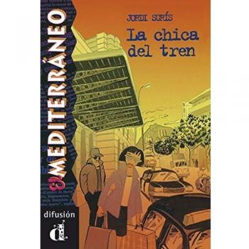 La Chica Del Tren: Venga a Leer: Coleccion De Lecturas Graduadas (Ele