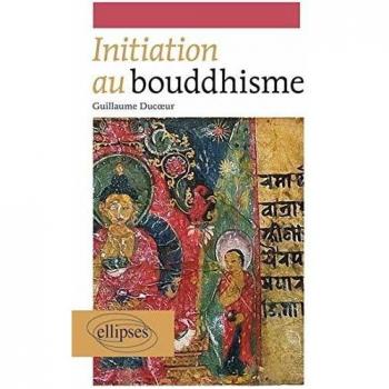 Initiation au Bouddhisme