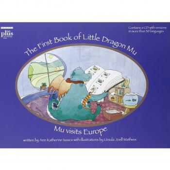 The first book of little dragon Mu. Mu visits Europe. Con CD-ROM