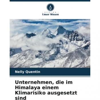 Unternehmen, die im Himalaya einem Klimarisiko ausgesetzt sind