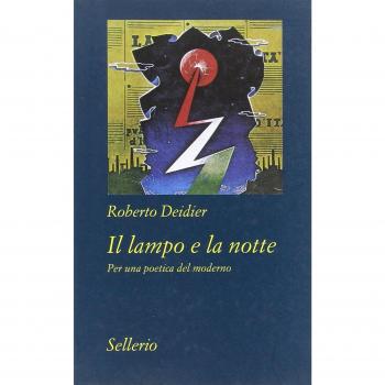 Il lampo e la notte. Per una poetica del moderno