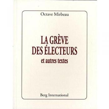 Grève des electeurs et autres textes