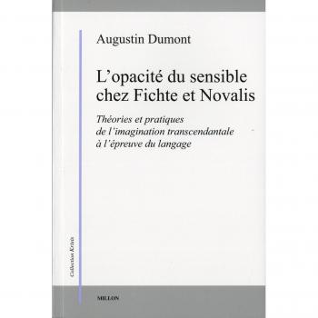 L'opacité du sensible chez Fichte et Novalis
