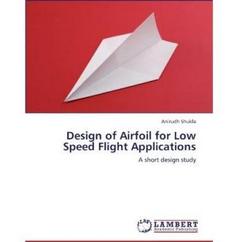Design of Airfoil for Low Speed Flight Applications: A short design study