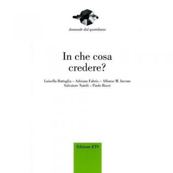In che cosa credere?