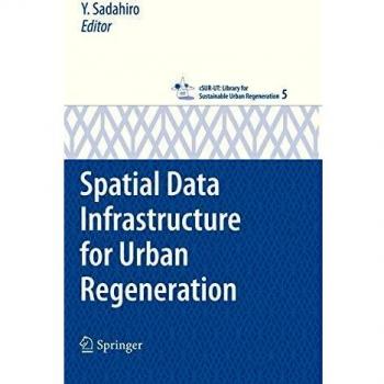 Spatial Data Infrastructure for Urban Regeneration