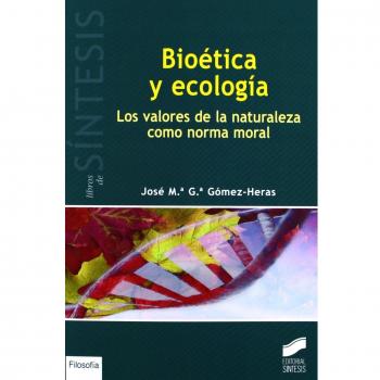 BIOéTICA Y ECOLOGíA