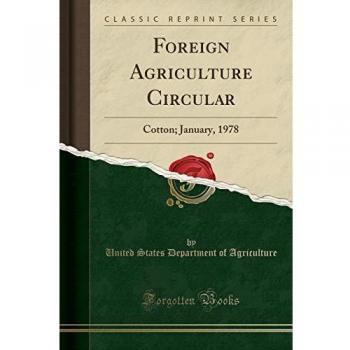 Foreign Agriculture Circular: Cotton; January, 1978