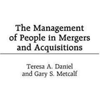 The Management of People in Mergers and Acquisitions