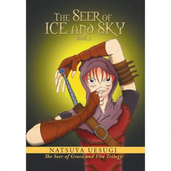 The Seer of Ice and Sky: Book 2