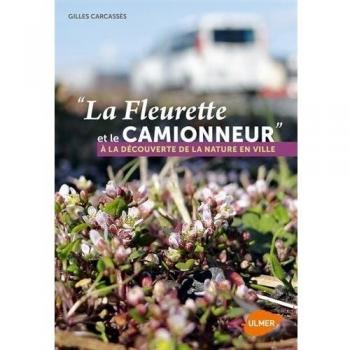 La Fleurette et le camionneur : A la découverte de la nature en ville