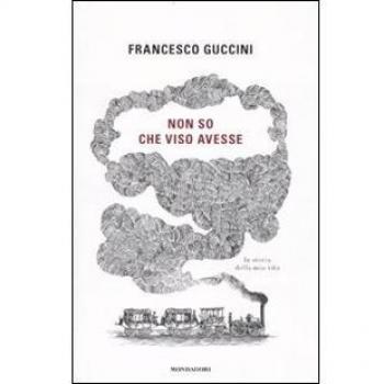 Non so che viso avesse. La storia della mia vita
