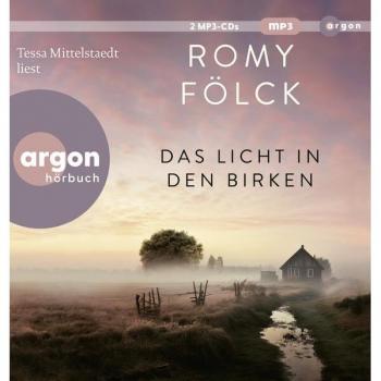 Romy Fölck Das Licht In Den Birken: Der Neue Roman Der Bestseller-Autorin Von »die Rückkehr Der Kraniche«