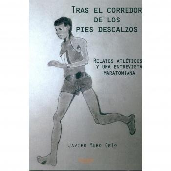 Tras el corredor de los pies descalzos (Tapa blanda).