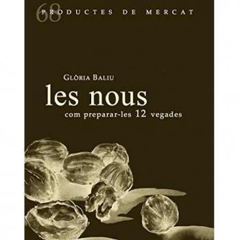 Les nous, com preparar-les 12 vegades (Tapa blanda).