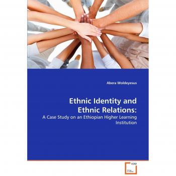 Ethnic Identity and Ethnic Relations: