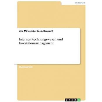 Internes Rechnungswesen und Investitionsmanagement