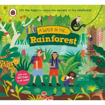 Dare, Nora: A Walk in the Rainforest