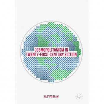 Vitalsource Technologies, Inc. Cosmopolitanism In Twenty-first Century Fiction