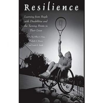 Resilience: Learning from People with Disabilities and the Turning Points in Their Lives