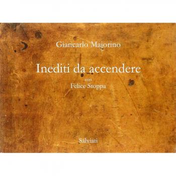 Inediti da accendere con Felice Stoppa