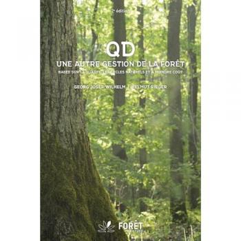 Stratégie QD, Une autre gestion de la forêt (2ème édition)