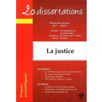20 dissertations avec analyses et commentaires sur le thème de La justice